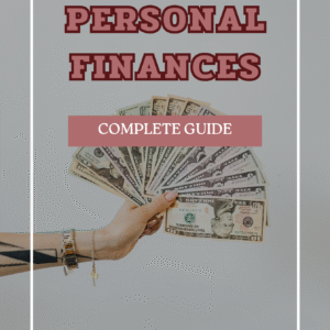 Complete Guide to Personal Finance